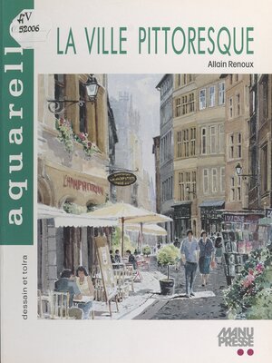 cover image of La ville pittoresque